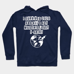 I Survived 2020... Hoodie